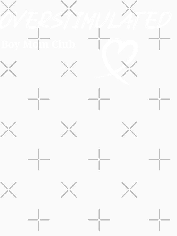 Overstimulated | Boy Mom Club by RandisTees