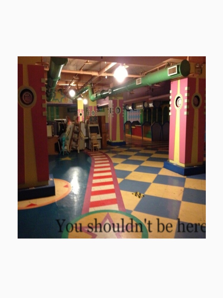 You shouldnt be here by VEPStores