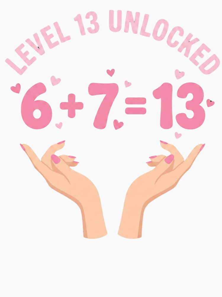 Happy Thirteenth Bday Girl Announcement 6 Plus 7 Equals 13 by NADIASHOP86