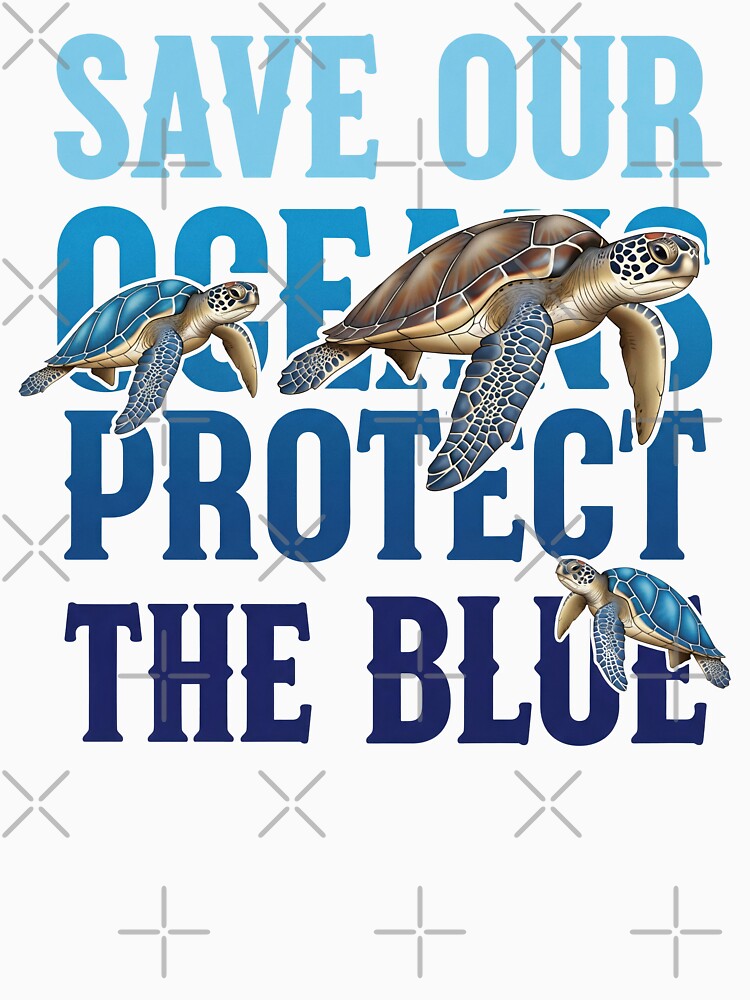 Save Our Oceans - Protect The Blue Sea Turtle by zoughlal