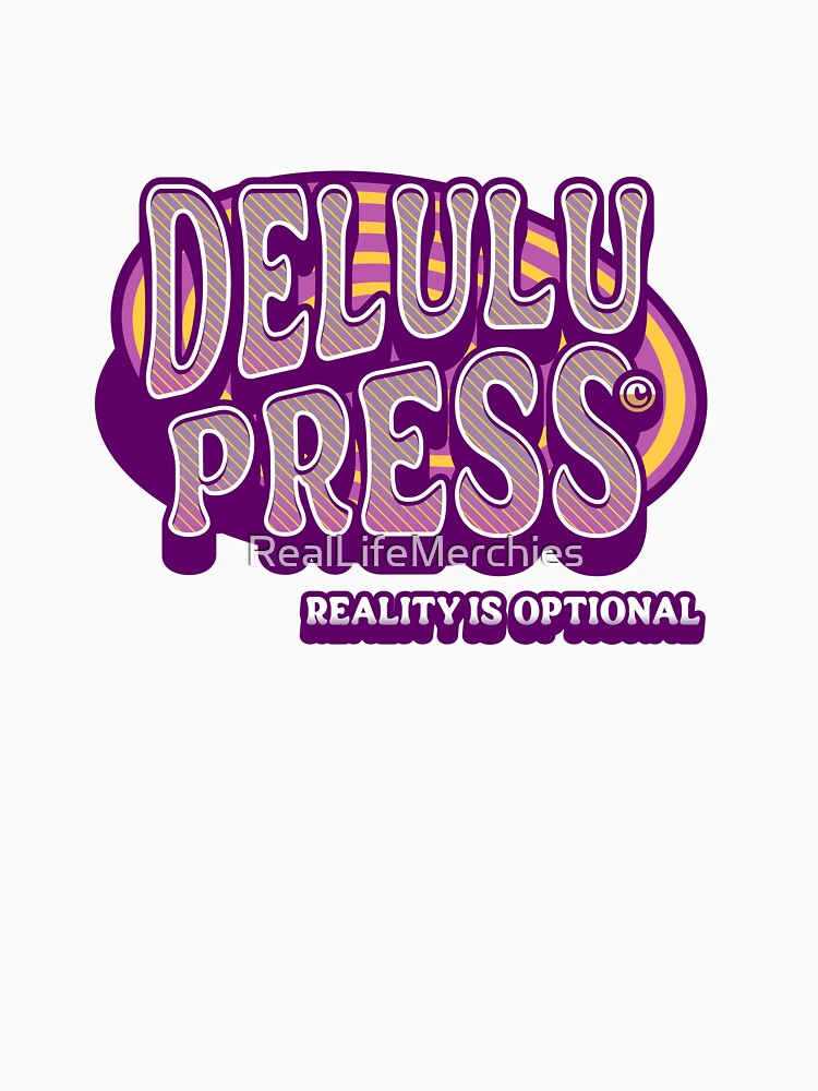 Funny Neurodivergent Shirt Delulu Press Reality Is Optional Retro Style ADHD Humor Neurospicy Humor Mental Health Sarcasm by RealLifeMerchies
