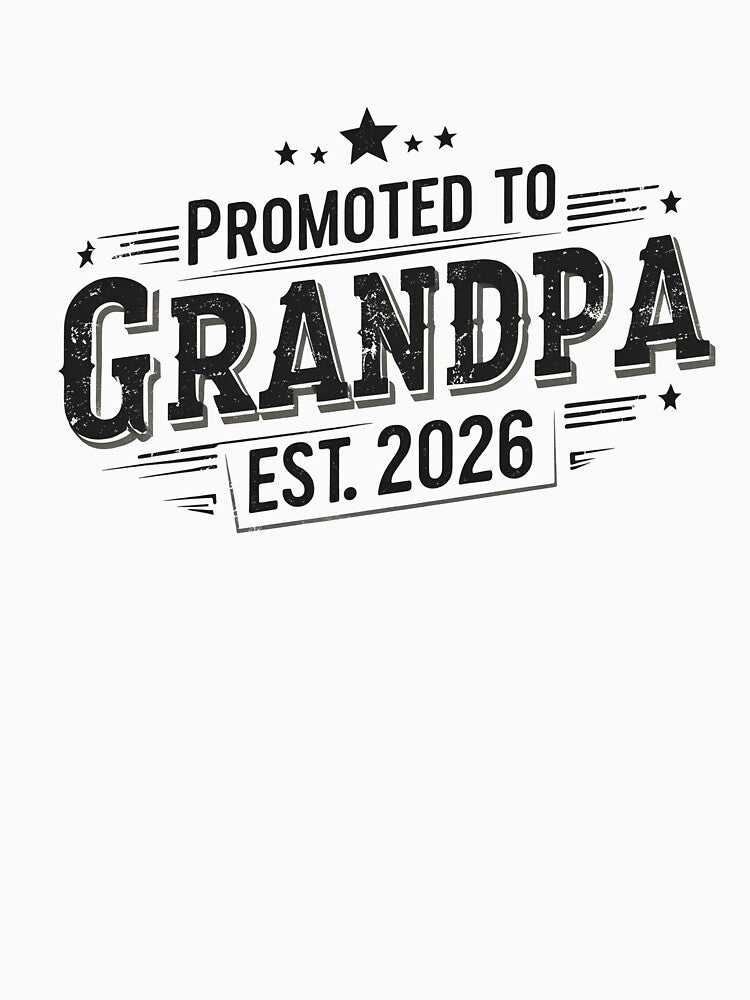 Promoted To Grandpa Est 2026 Funny Family Reveal,Funny Promoted To Grandpa Expecting Baby 2026 by PrintMod