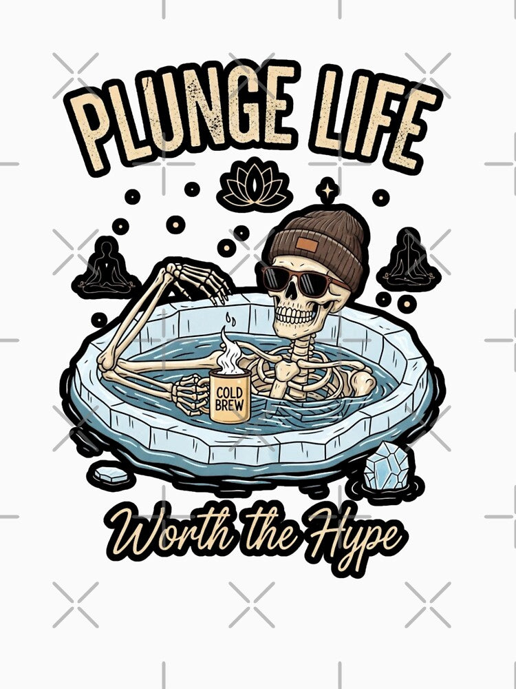 Plunge Life, Worth the Hype - Funny Ice Bath Gift for Biohackers by FitEnvy