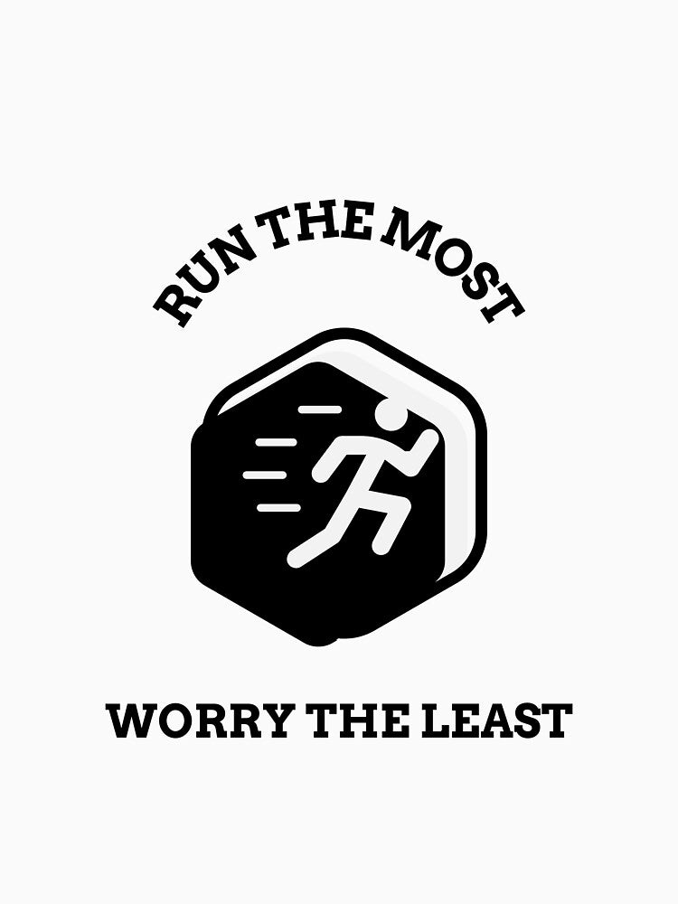 Run The Most Worry The Least by Johnkael
