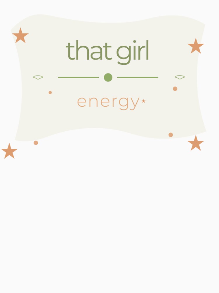 That Girl Energy - Aesthetic Minimalist Quote - Sage Green Lifestyle by ZASfx