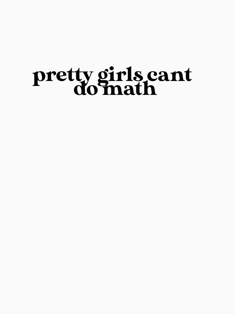 pretty girls can’t do math by thecherryhouse