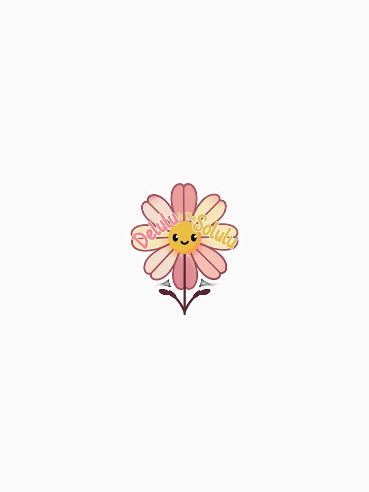 Delulu Is The Solulu Cute Flower Sticker by ajcreation2343