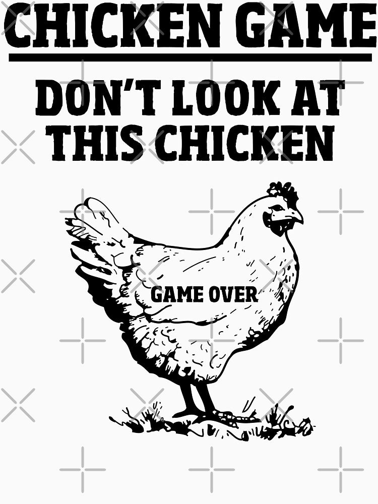 CHICKEN GAME DON'T LOOK AT THIS CHICKEN by limitlezz