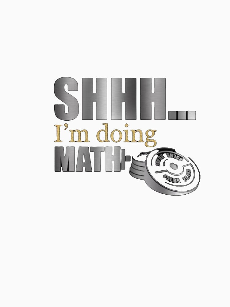 Shhh...I'm Doing Math by adilchbanishop