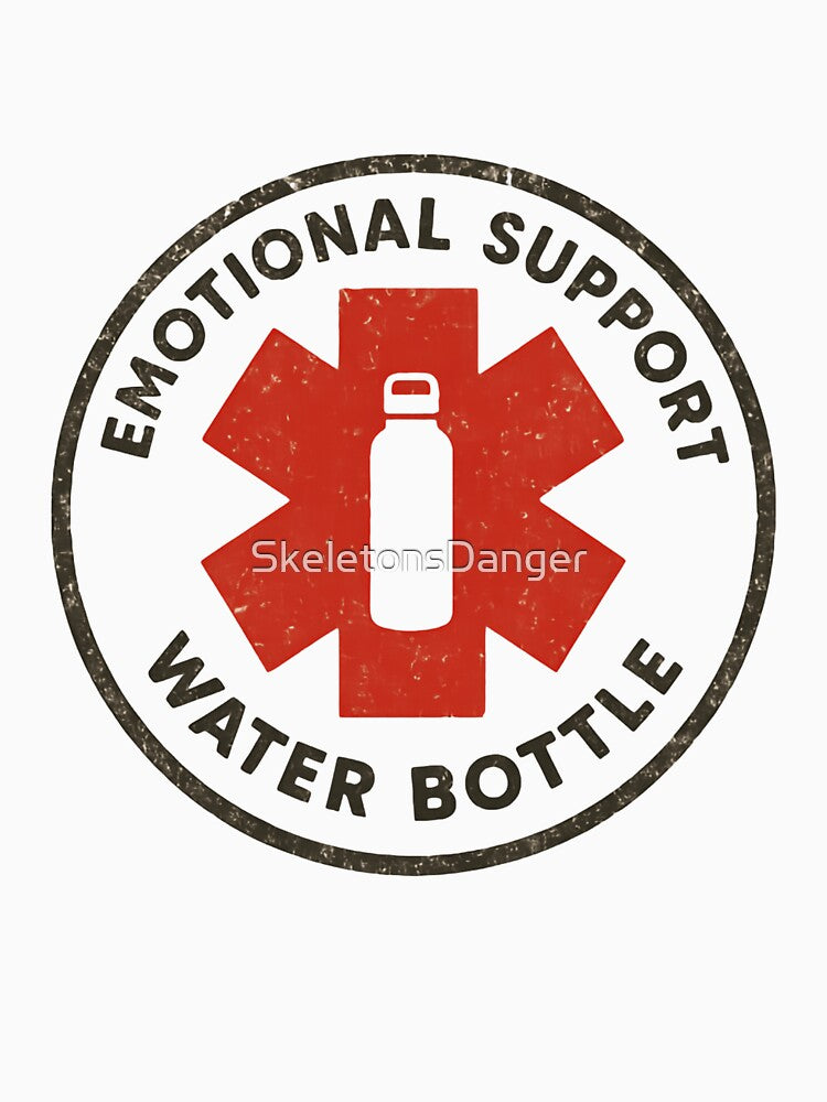 Emotional Support Water Bottle – Funny Inspired Mental Health by SkeletonsDanger