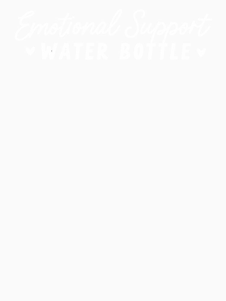 Emotional Support Water Bottle by krystalRomanart
