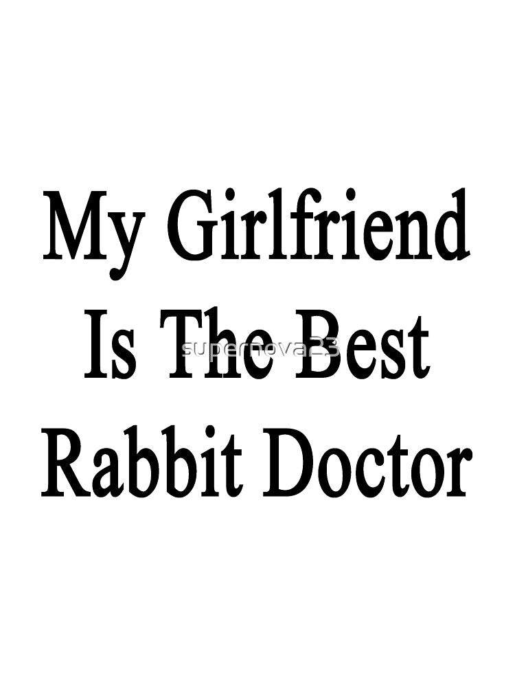 My Girlfriend Is The Best Rabbit Doctor by supernova23