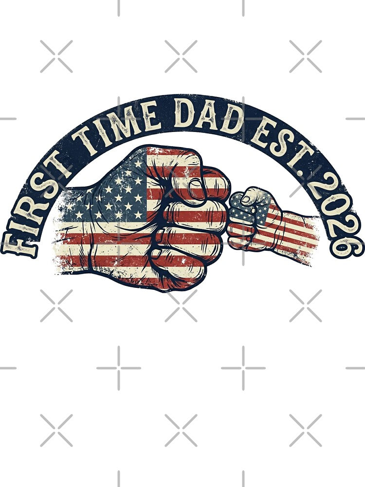 First Time Dad Est. 2026 Patriotic Fist Bump Father Design by KelliesGrafix