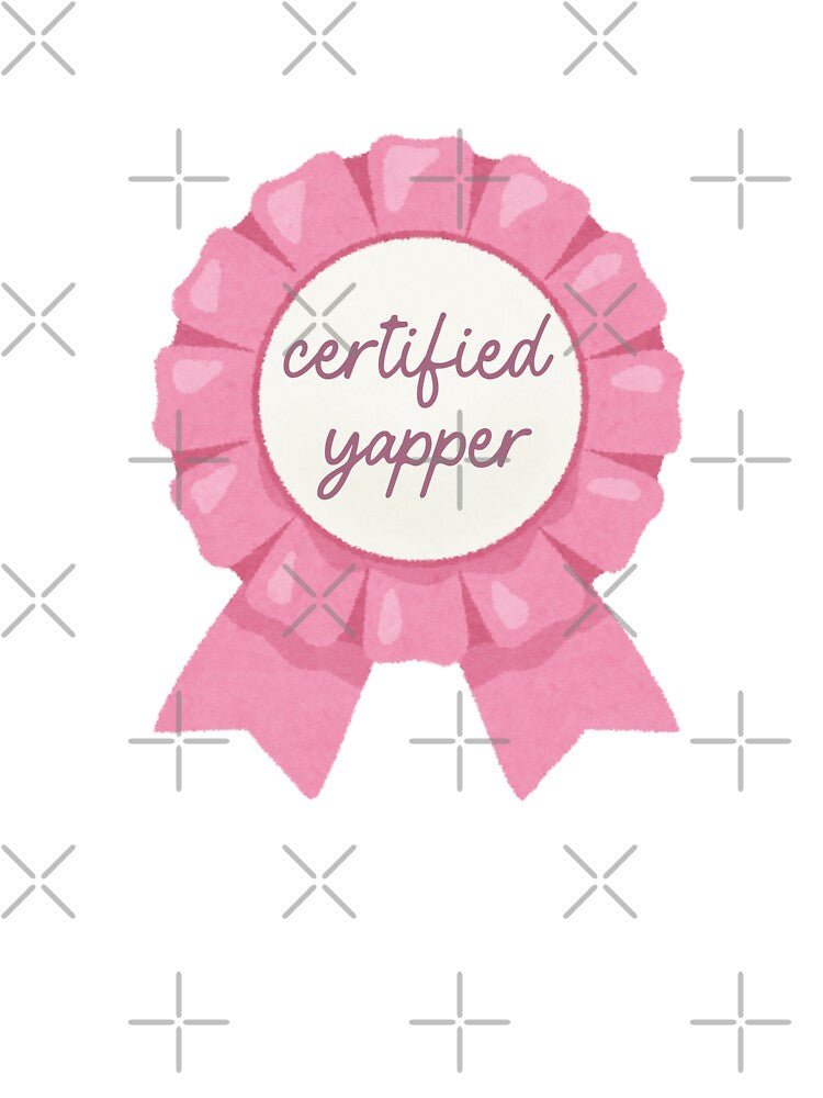 Certified Yapper | Professional Yapper by The Sticker Desk