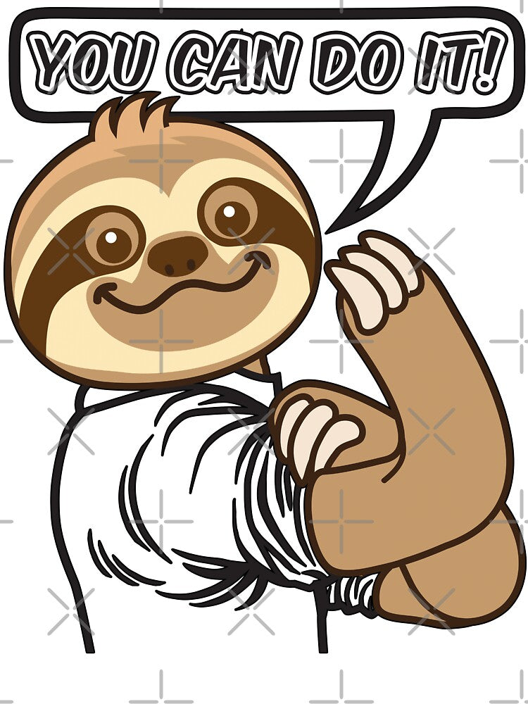 Sloth can do it! by plushism