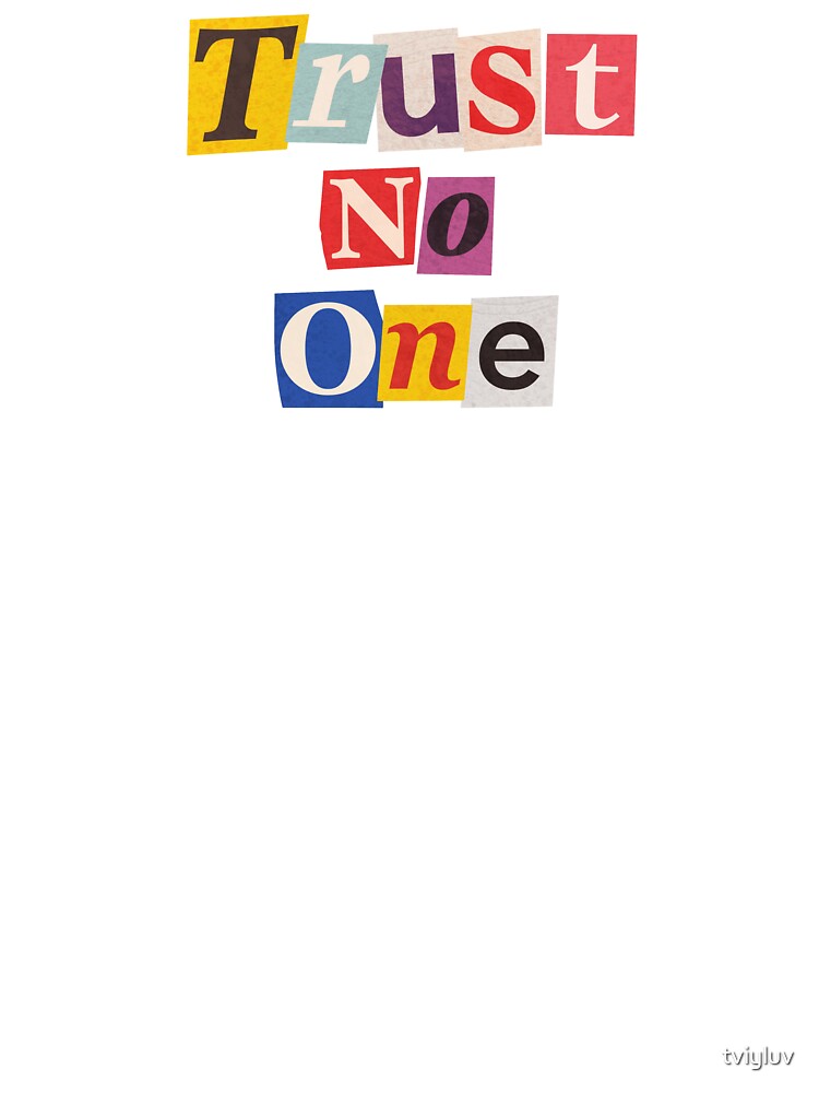 Trust No One – Cutout Collage Typography Sticker by tviyluv