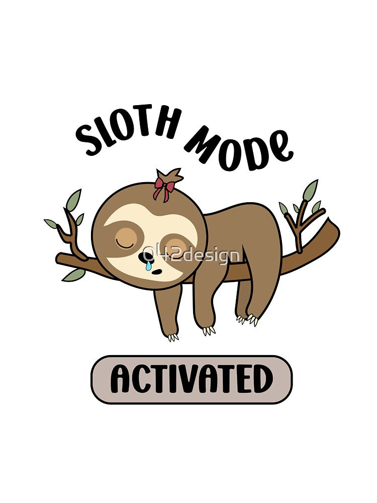 Sloth Mode Activated by 042design
