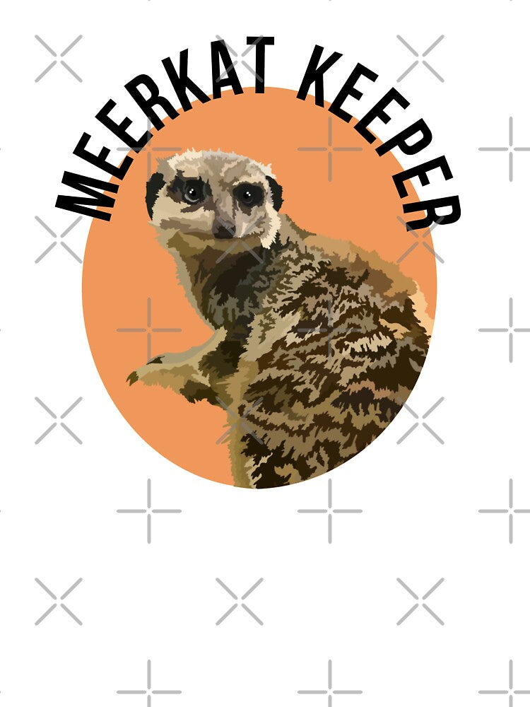 Meerkat Keeper,Meerkat Keeper Design – Dedicated Care and Conservation of Social Mammals Artwork by PrettylittlepastelUk