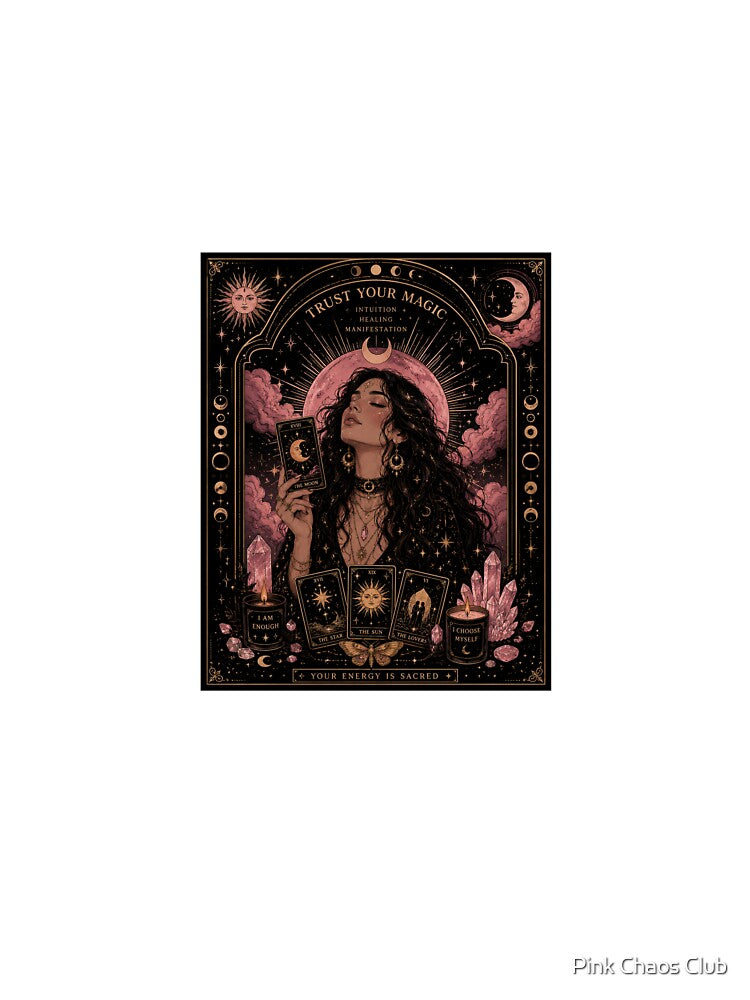 Trust Your Magic ✨ by     Pink Chaos Club