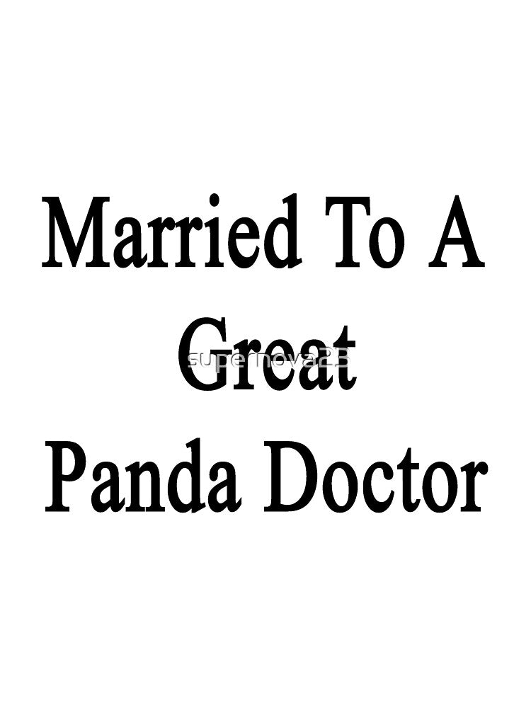 Married To A Great Panda Doctor by supernova23