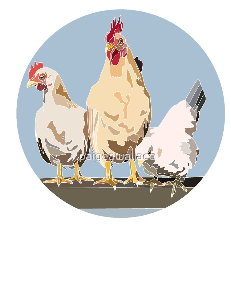 Chickens by paigeawallace