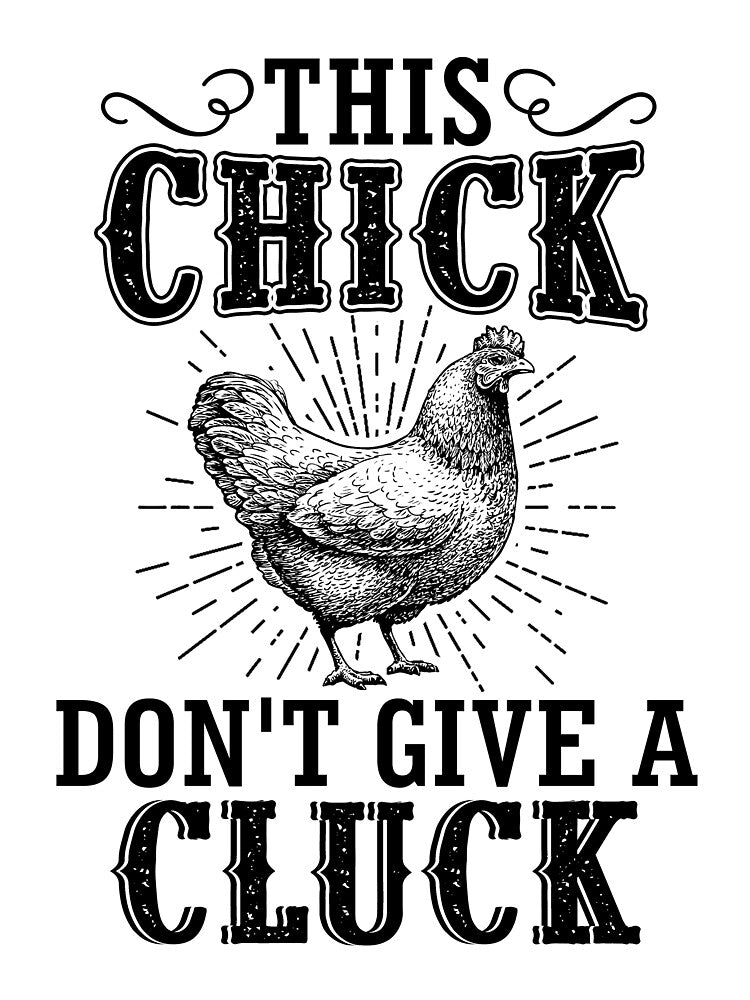 This chick don't give a cluck chicken shirt. Funny chicken gift for men, women and kid by Titmit