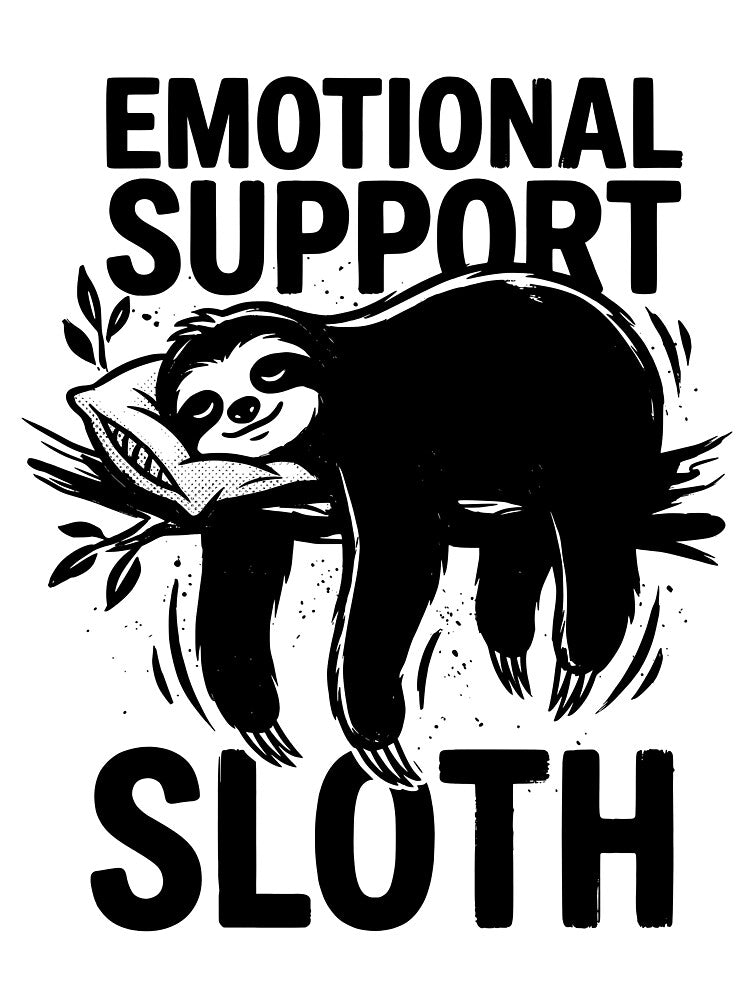 Funny Sloth design Emotional Support Sloth design, Cute Sloth Lover Gift Idea, Lazy Animal Humor Graphic Tee by AsturShop