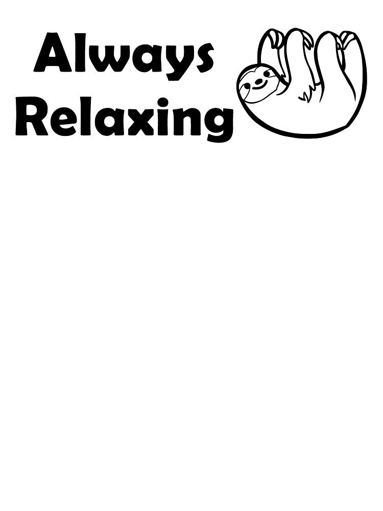 Always Relaxing Sloth by ThingsByJoy