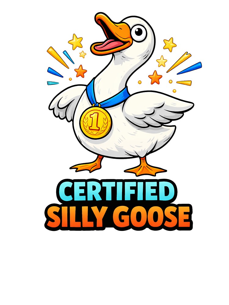 Certified Silly Goose Funny Meme by the-dovlat