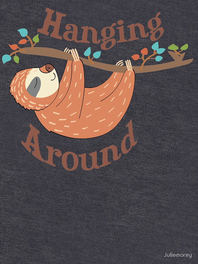 Sloth - Hanging Around by Juliemorey