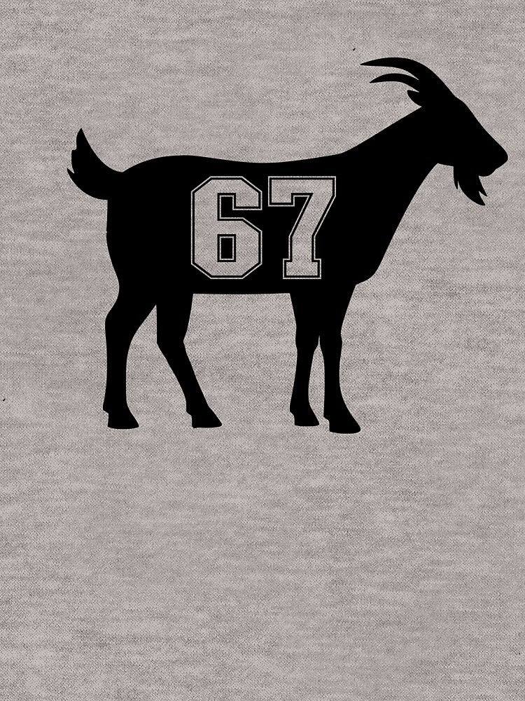 Goat 67 G.O.A.T. Number Sixty Seven Goat Gear by DynamicDesign