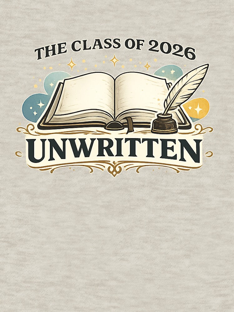 The Class of 2026 Unwritten Graduation Quote by PunchDrop