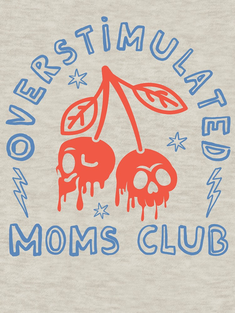 Overstimulated Moms Club by Cardinsardina