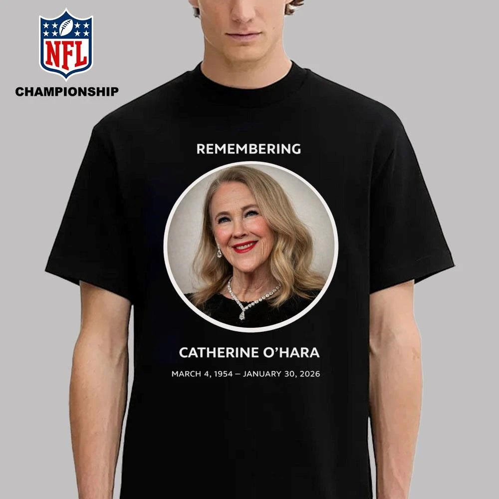 Rip Catherine Ohara Has Died At 71 March 1954 January 2026 Shirt