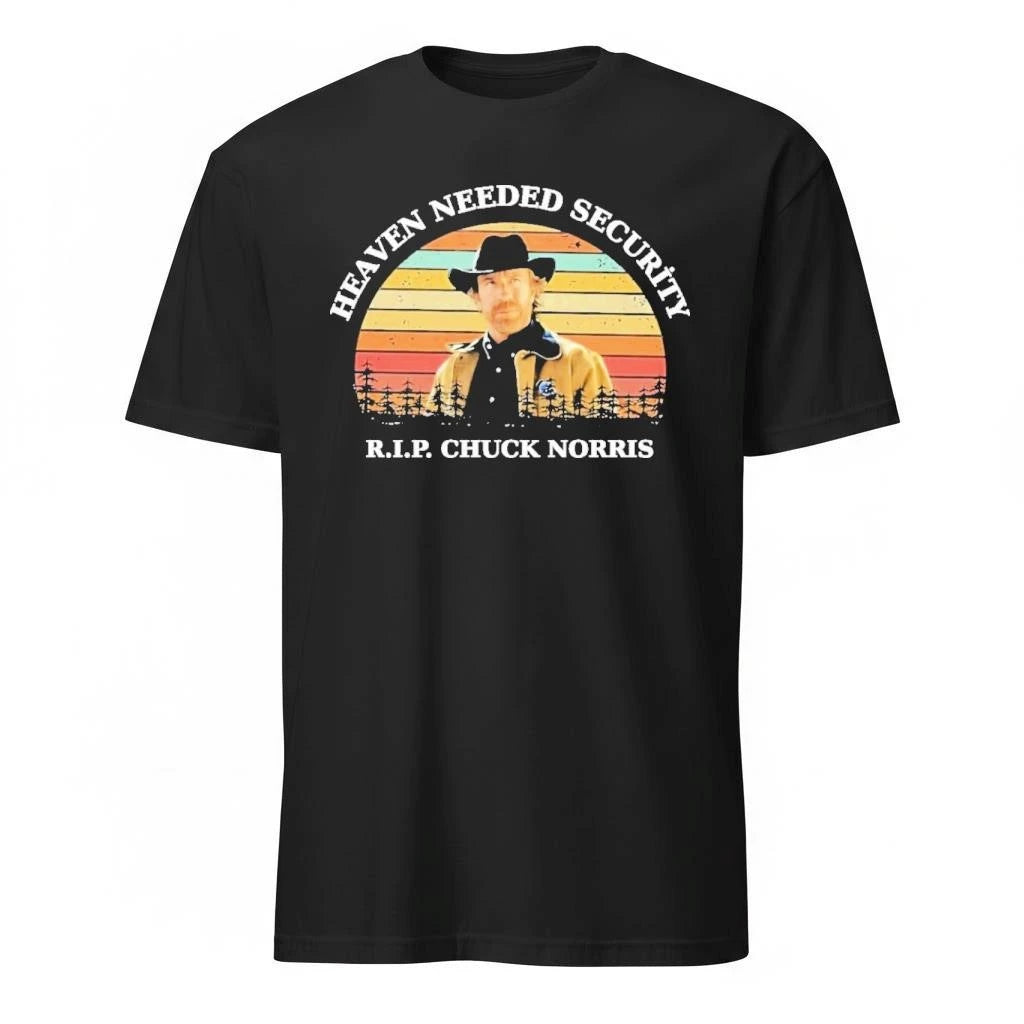 RIP Chuck Norris Heaven Needed Security Shirt
