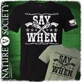 Say When Doc Holliday Shirt I'm Your Huckleberry In My Prime Daisy If You Do