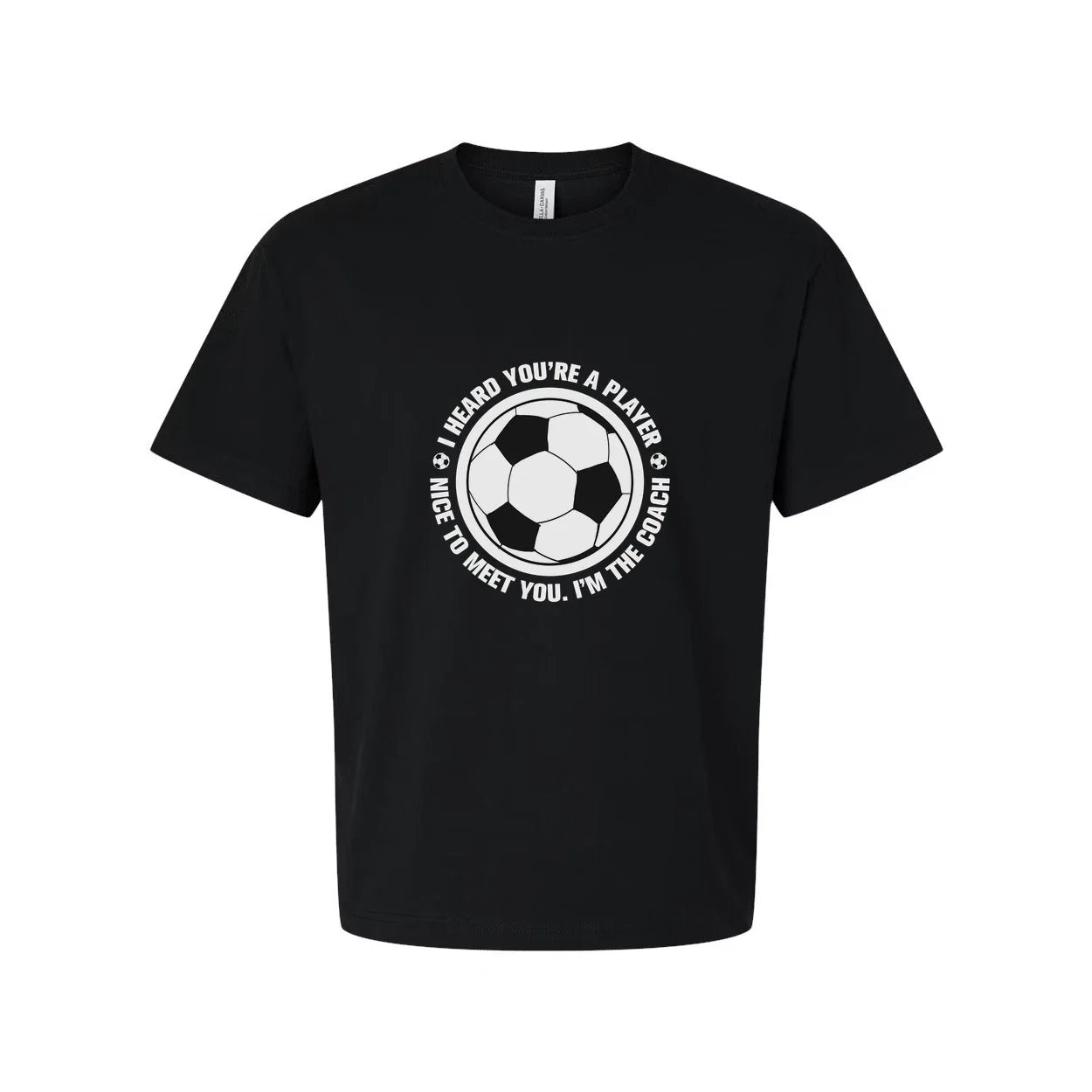 Unisex Soccer Coach T Shirt With Circular Soccer Ball Graphic And Sarcastic Quot