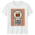 Strong Stirred Stylish T-Shirt Cocktails Beverages Birthday Gift For Him And Her
