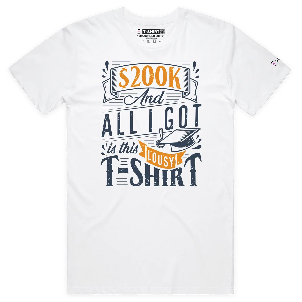 VOICEART Student Loan Funny T-Shirt with Premium Graphic and Sarcastic Design