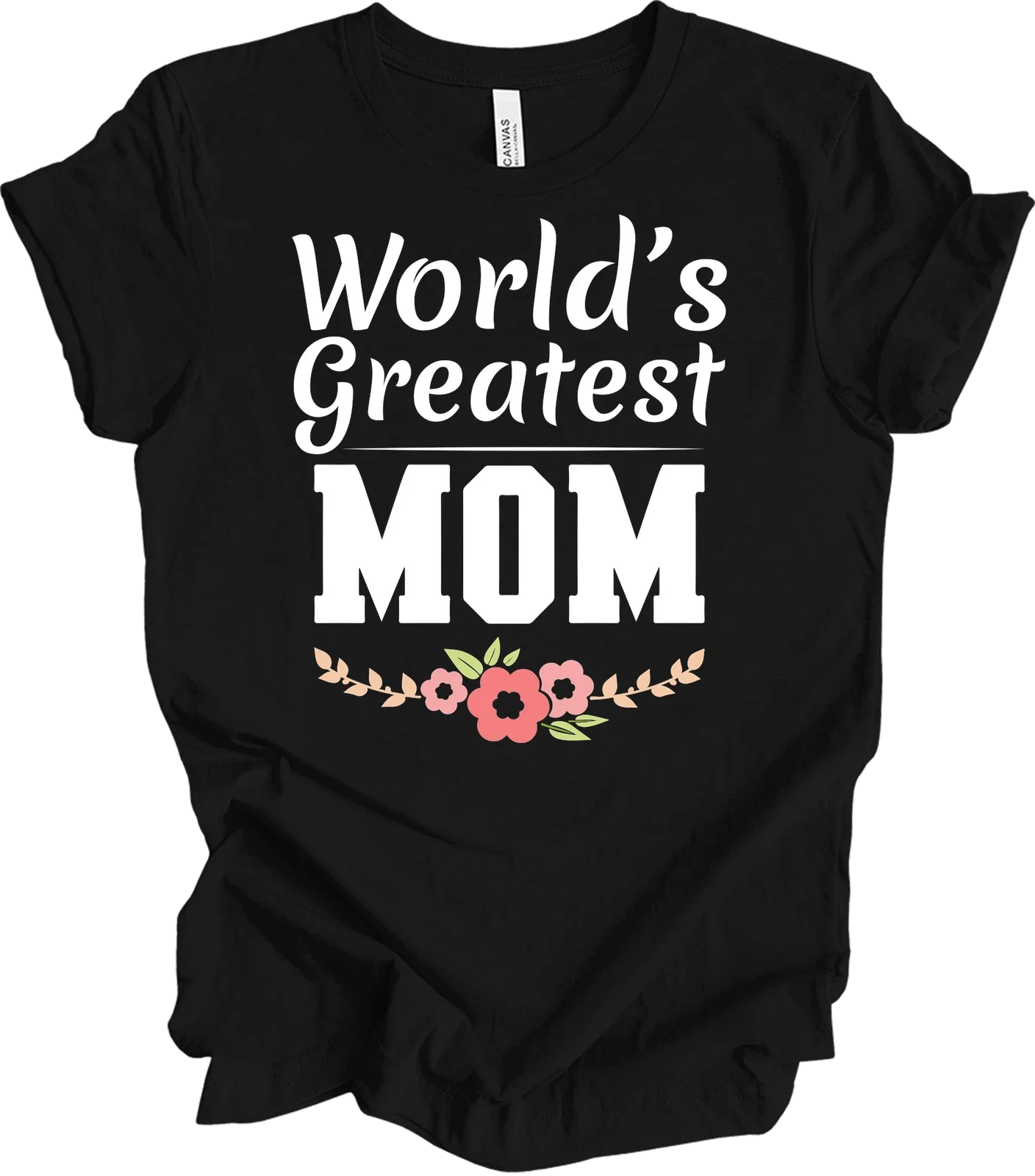 World's Greatest Mom Shirt Floral Design Mother's Day Gift for Women Best Mom Te