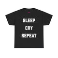 Sleep Cry Repeat T Shirt