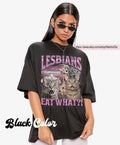 Vintage Lesbians Eat What?! Funny Offensive Cat Bootleg Shirt, Unhinged Shirt, F