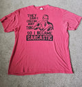 They Said I Could Be Anything So I Became Sarcastic Red Humor Shirt Size X-LARGE