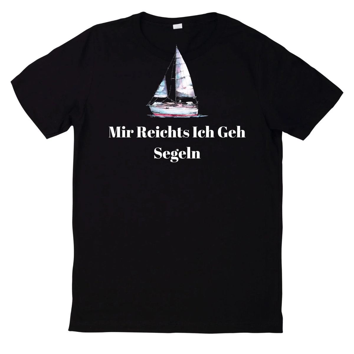 Sailboat Me Enough I Go Sailing Statement Holiday Theme Cotton T-Shirt