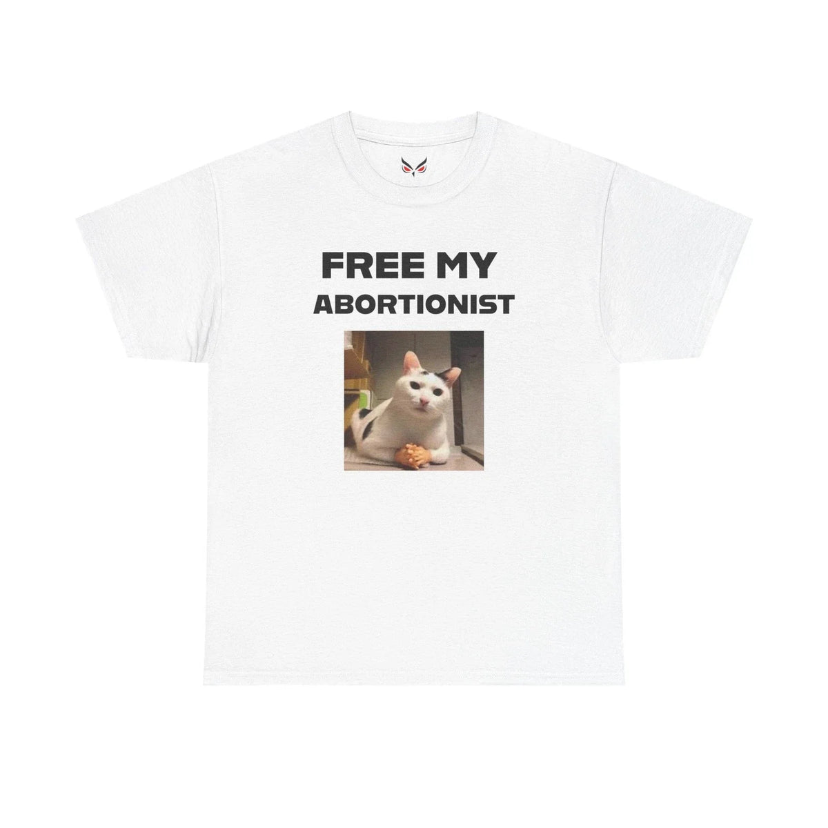 "FREE MY ABORTIONIST" Cat Tee, Funny Gift, Meme Shirt, LGBTQ+, Unique Humor
