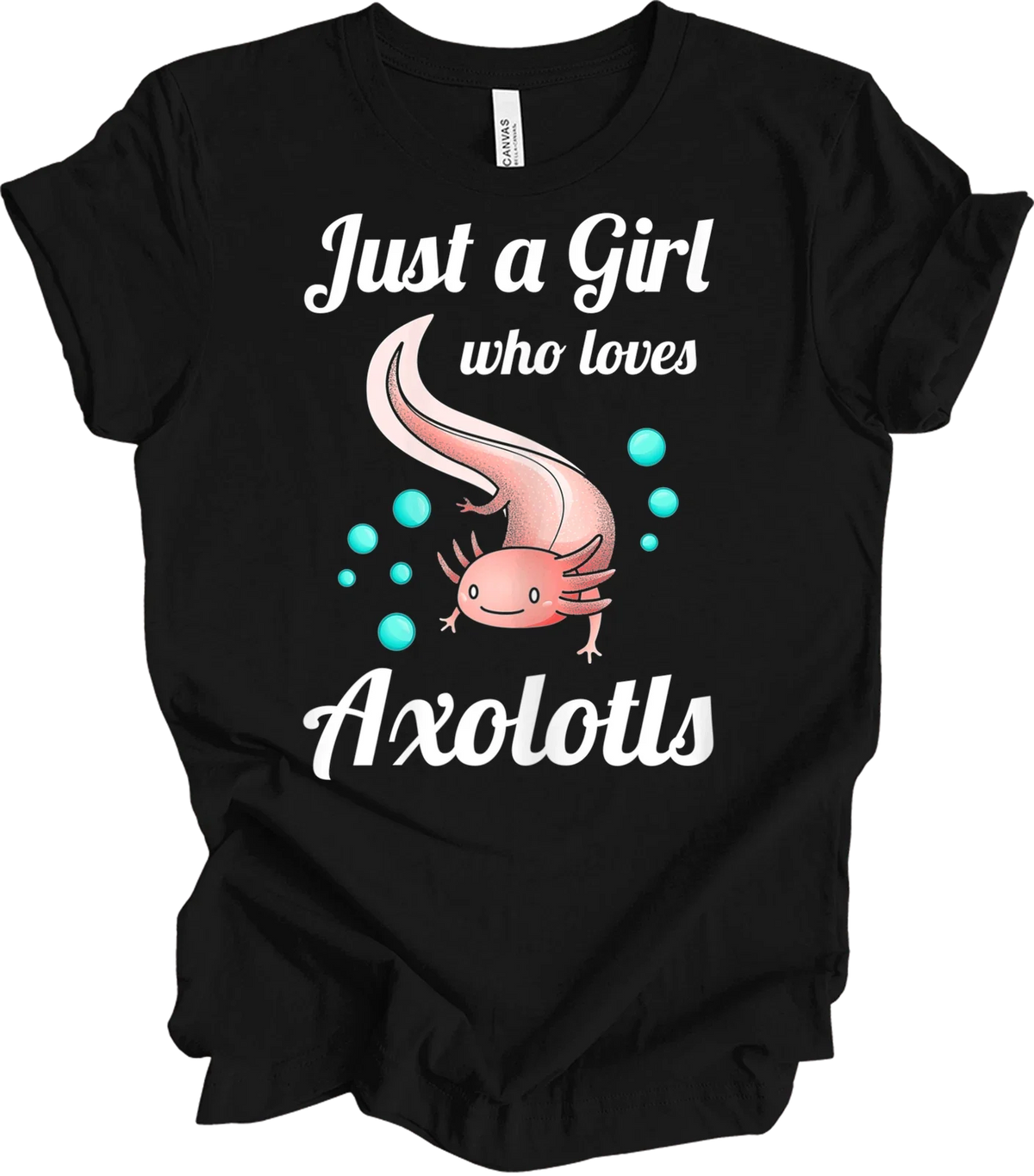 Just a Girl Who Loves Axolotls Shirt Cute Kawaii Pink Axolotl Gift for Girls