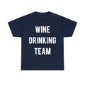 Wine Drinking Team Graphic Tee Shirt, S-5XL