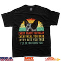 Every Snack You Make Funny Australian Cattle Dog Mom Dad T-Shirt