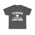 Teacher Powered By Caffeine Funny Coffee Graphic Tee Shirt, S-5XL