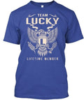 Team Lucky Lifetime Member T-Shirt Made in the USA Size S to 5XL
